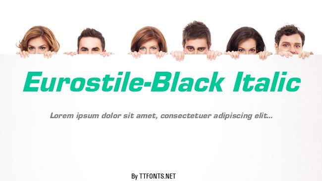 Eurostile-Black Italic example